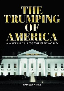 Front cover_The Trumping of America