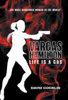 Vargas Hamilton: Life Is a Gas de David Cocklin