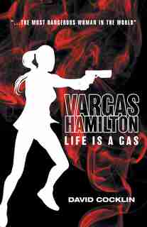 Vargas Hamilton: Life Is a Gas by David Cocklin