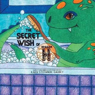 The Secret Wish of Dragon H