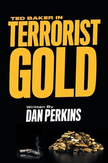 Front cover_Ted Baker In Terrorist Gold