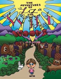 Front cover_The Adventures of Liz in the Wild Woods