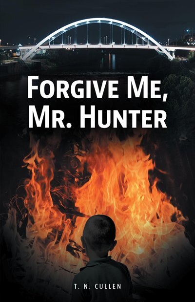 Front cover_Forgive Me, Mr. Hunter