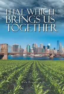 Couverture_That Which Brings Us Together