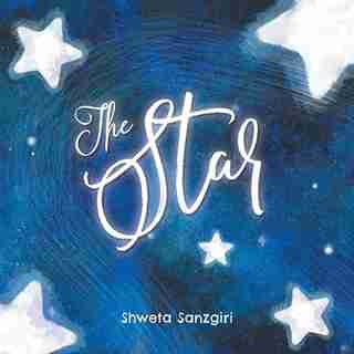 The Star by Shweta Sanzgiri