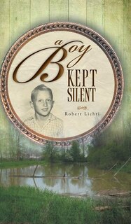 Front cover_A Boy Kept Silent
