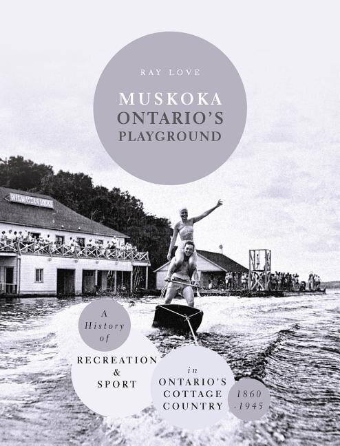Front cover_Muskoka Ontario's Playground