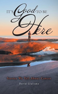 Front cover_It's Good To Be Here