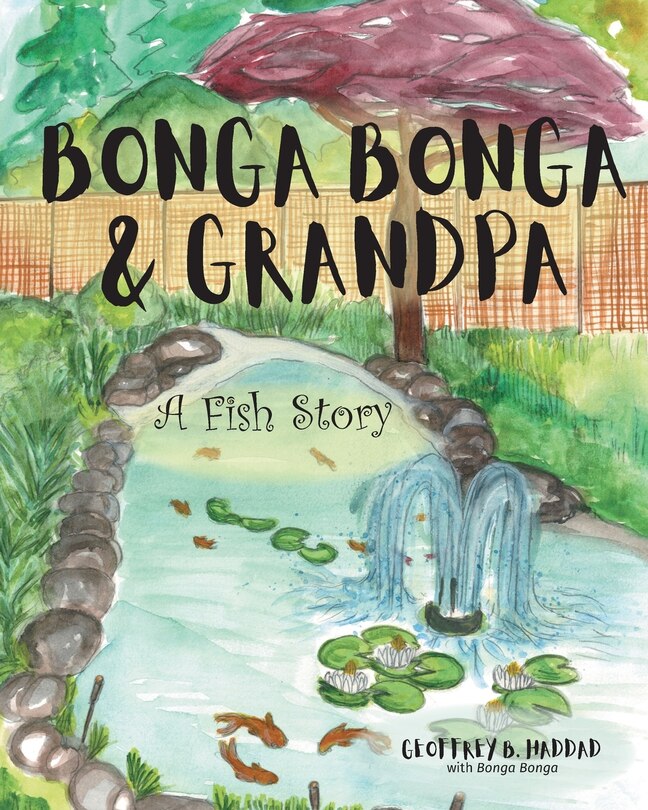 Bonga Bonga & Grandpa: A Fish Story