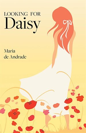 Looking for Daisy by Maria de Andrade