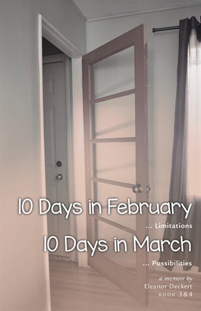 Front cover_10 Days in February... Limitations & 10 Days in March... Possibilities