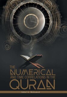 Front cover_The Numerical And Time Correlations In The Quran