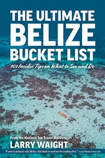 Couverture_The Ultimate Belize Bucket List