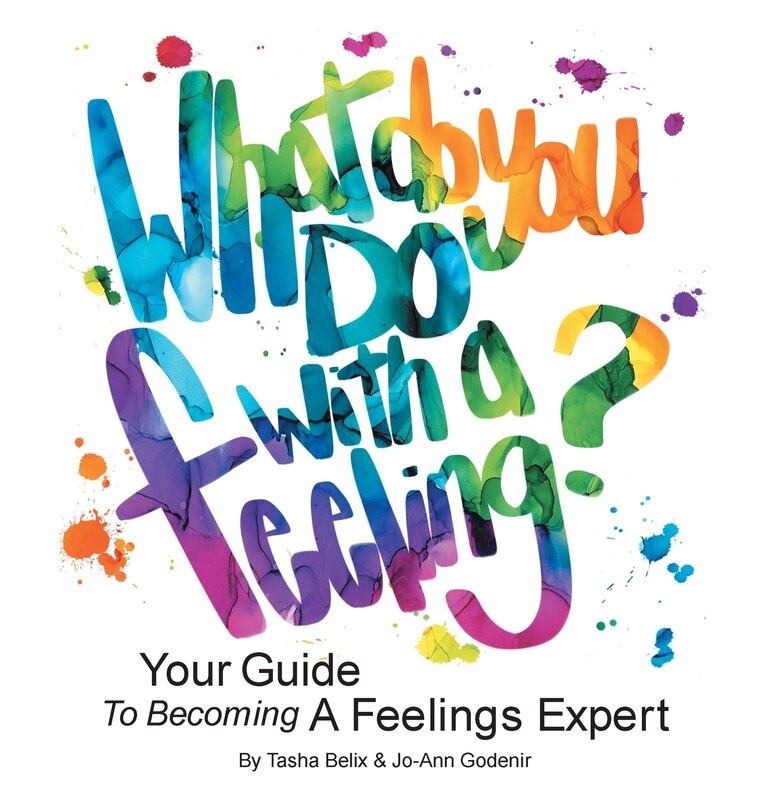 Front cover_What Do You Do With A Feeling?