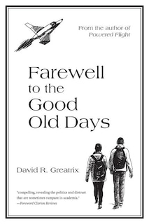 Front cover_Farewell To The Good Old Days