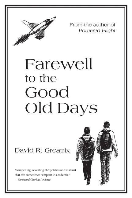 Front cover_Farewell To The Good Old Days