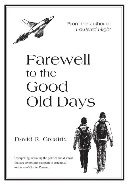 Front cover_Farewell To The Good Old Days