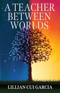 Front cover_A Teacher Between Worlds