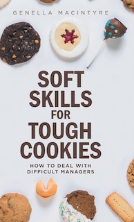 Couverture_Soft Skills For Tough Cookies