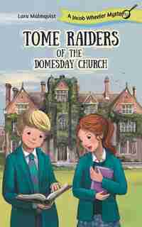 Tome Raiders of the Domesday Church: A Jacob Wheeler Mystery by Lara Malmqvist