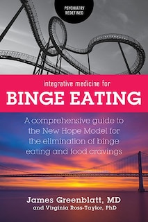 Front cover_Integrative Medicine For Binge Eating