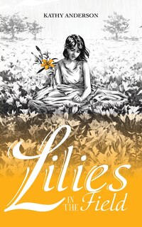 Front cover_Lilies in the Field