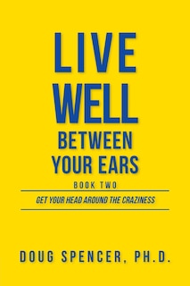 Front cover_Live Well Between Your Ears