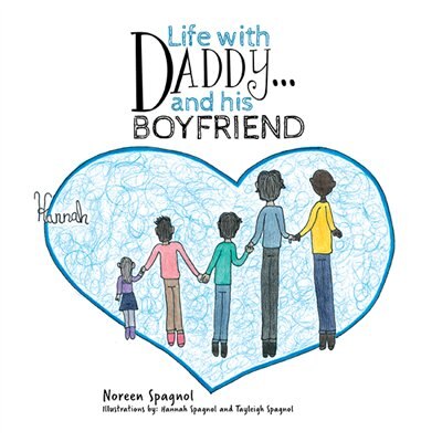 Life with Daddy... and his Boyfriend