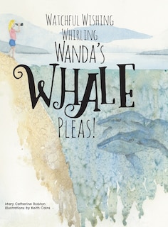Couverture_Watchful Wishing Whirling Wanda's Whale Pleas!