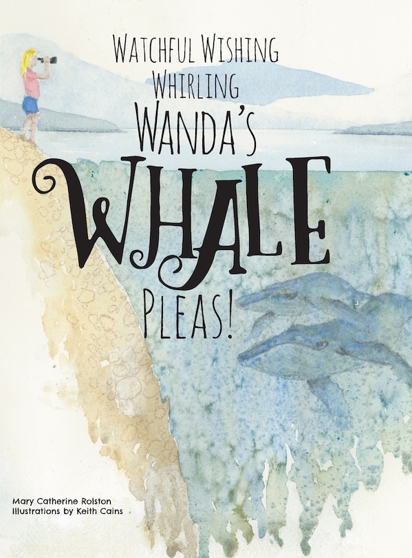 Couverture_Watchful Wishing Whirling Wanda's Whale Pleas!