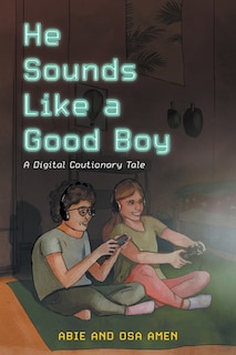 Couverture_He Sounds Like a Good Boy