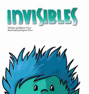 Invisibles by Eleanor Chun