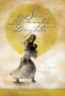 Couverture_Saint Illuminator's Daughter