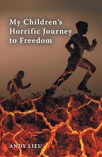 Couverture_My Children's Horrific Journey to Freedom