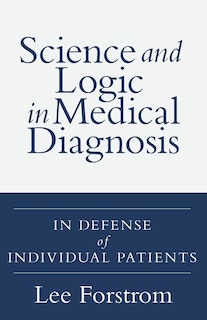 Front cover_Science and Logic in Medical Diagnosis