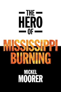 Couverture_The Hero Of Mississippi Burning