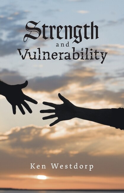 Strength and Vulnerability