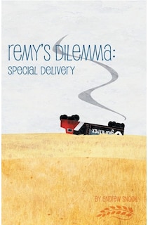 Couverture_Remy’s Dilemma: Special Delivery