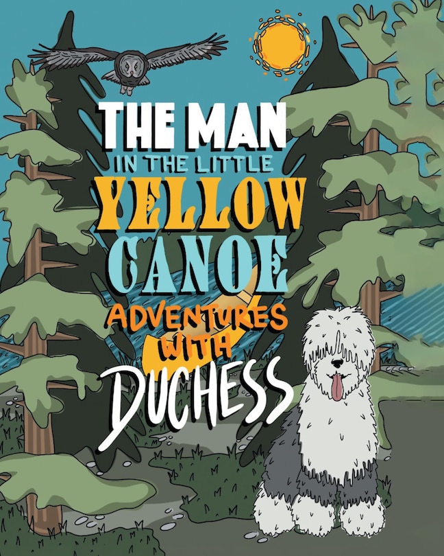 Front cover_The Man in the Little Yellow Canoe