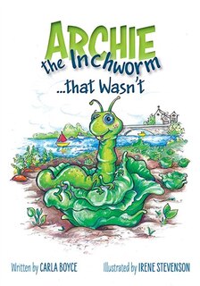 Archie the Inchworm That Wasn't