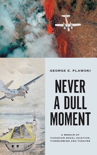 Front cover_Never A Dull Moment