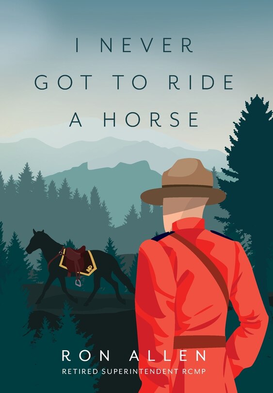 Front cover_I Never Got To Ride A Horse