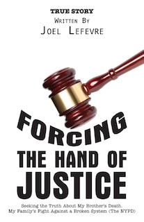 Front cover_Forcing the Hand of Justice