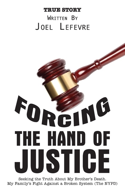 Front cover_Forcing the Hand of Justice