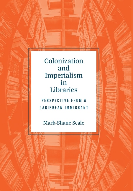 Couverture_Colonization And Imperialism In Libraries