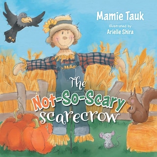 Front cover_The Not-So-Scary Scarecrow