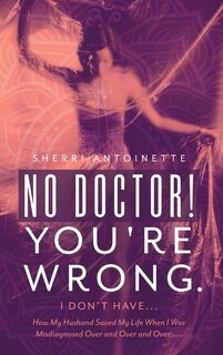 Couverture_No Doctor! You're Wrong.