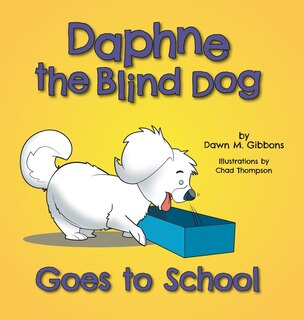 Front cover_Daphne the Blind Dog Goes to School