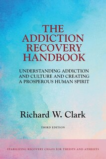 Front cover_The Addiction Recovery Handbook