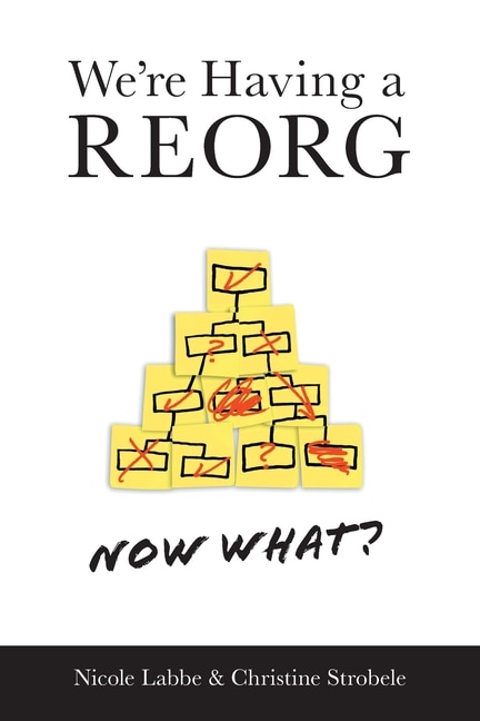 Couverture_We're Having a REORG - Now What?